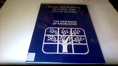 Beispielbild fr Home and School Reading and Study Guides: The New Book of Knowledge zum Verkauf von Better World Books