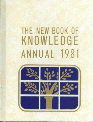Beispielbild fr The New Book of Knowledge Annual 1981 zum Verkauf von Sleepy Hollow Books