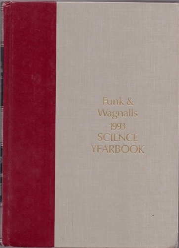 Beispielbild fr Funk&Wagnall's 1993 Science Yearbook zum Verkauf von Better World Books