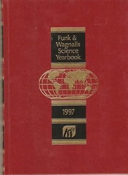 Stock image for Funk and Wagnalls Science Yearbook 1997 for sale by Irish Booksellers