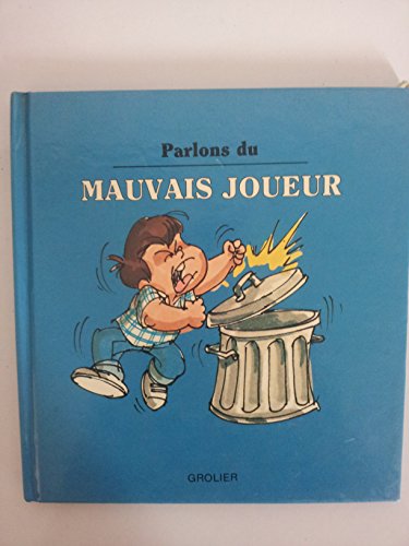 Beispielbild fr MAUVAIS JOUEUR (Parlons du) zum Verkauf von Better World Books