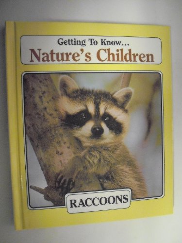 9780717218981: Getting to Know Nature's Children: Raccoons & Owls