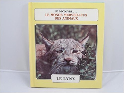 Stock image for Le Lynx for sale by Better World Books