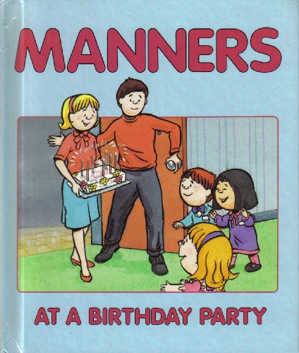 9780717221790: At A Birthday Party (Manners)