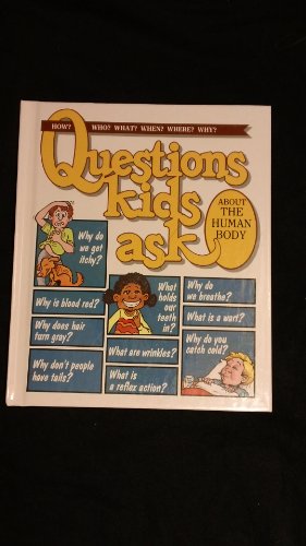 Beispielbild fr Questions Kids Ask About the Human Body (Questions Kids Ask, 19) zum Verkauf von SecondSale