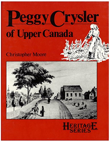 Stock image for Peggy Crysler of Upper Canada for sale by Better World Books