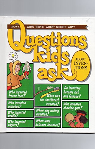 Stock image for Questions Kids Ask About Inventions (Questions Kids Ask, 13) for sale by Wonder Book