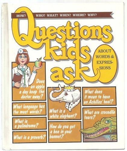 Stock image for Questions Kids Ask About Words & Expressions (Questions Kids Ask, 25) for sale by Wonder Book