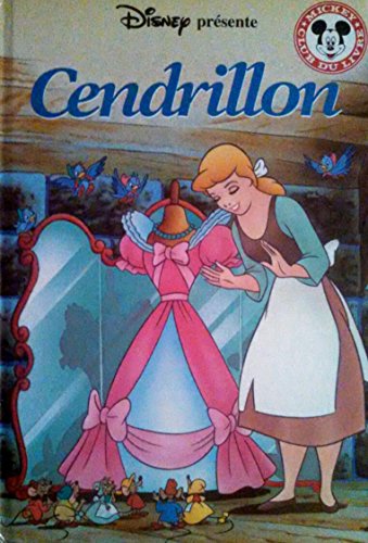 Stock image for Cendrillon (Mickey Club du Livre) for sale by Better World Books