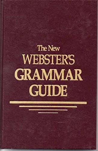 Beispielbild fr The New Webster's Grammar Guide zum Verkauf von Wonder Book