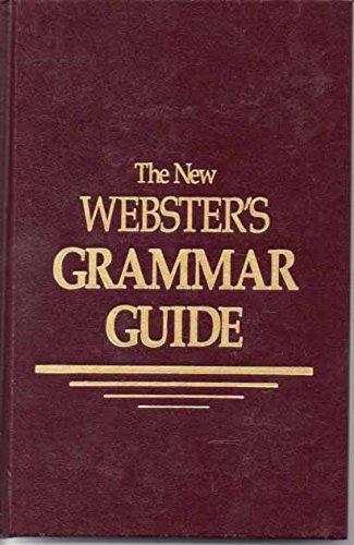 Imagen de archivo de The New Websters Grammar Guide a la venta por SecondSale