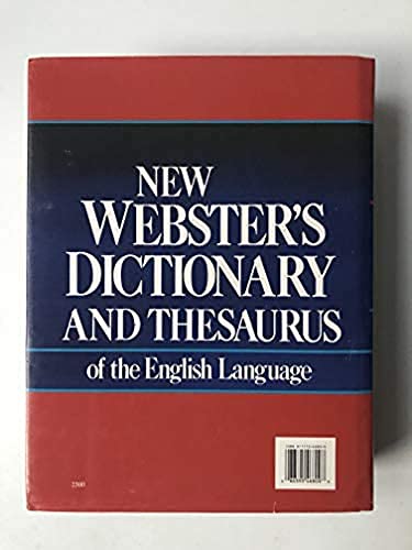 New Webster's Dictionary and Thesaurus of the English Language: School, Home and Office Edition. 230,000 entries. 1,248 pages. (9780717246809) by Webster