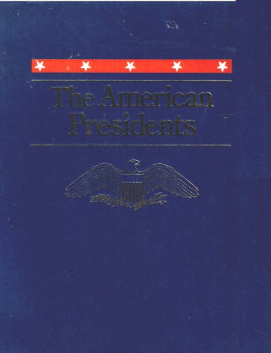 Imagen de archivo de The American Presidents a la venta por Better World Books