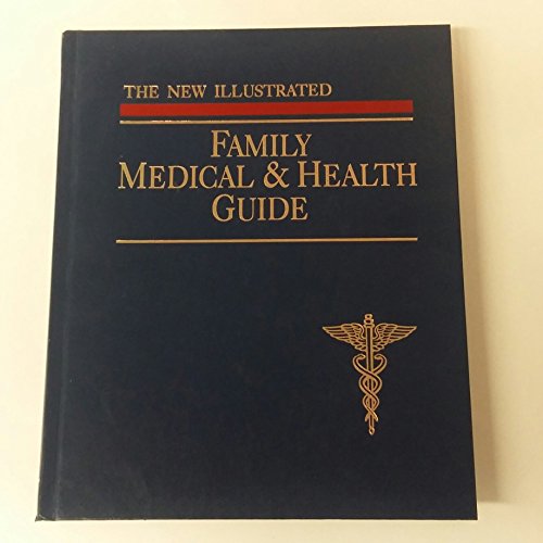 Stock image for The New Illustrated Family Medical And Health Guide for sale by Better World Books