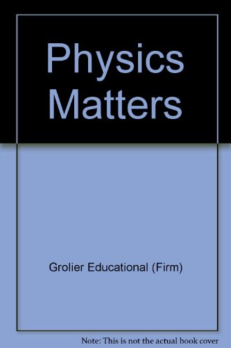 Stock image for Physics Matters! for sale by Better World Books: West