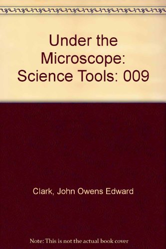 9780717256372: Under the Microscope: Science Tools: 009