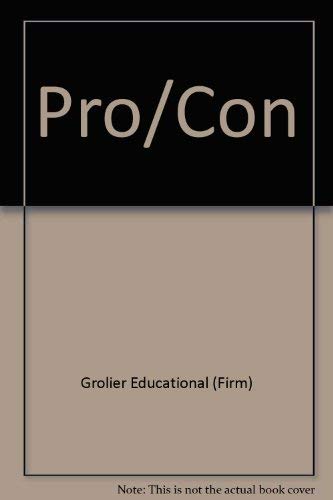 Pro/Con (9780717256396) by Grolier Educational (Firm); Grolier