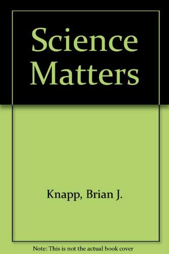 Stock image for Science Matters! for sale by Better World Books: West