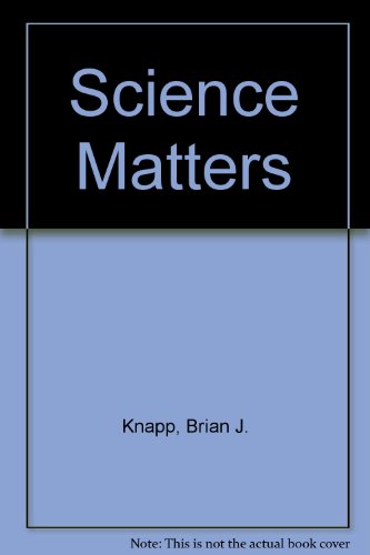 Beispielbild fr Science Matters zum Verkauf von -OnTimeBooks-