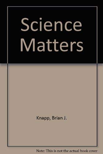 Beispielbild fr Science Matters zum Verkauf von -OnTimeBooks-