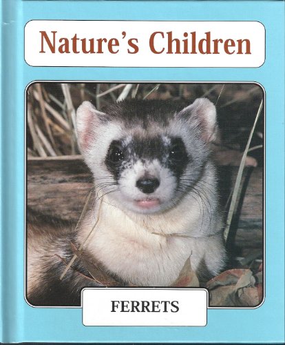 9780717259632: Ferrets (Nature's Children)