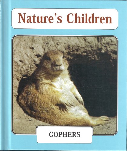Stock image for Gophers (Nature's Children) for sale by GoldBooks