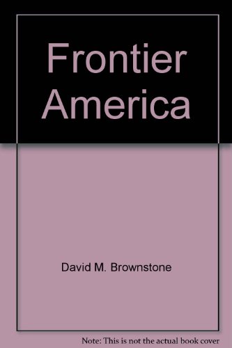 Stock image for Frontier America for sale by Hawking Books