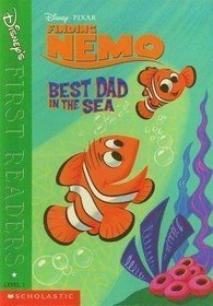 Stock image for Finding Nemo Best Dad in the Sea (Disney's Fist Readers, Level 1) for sale by Once Upon A Time Books