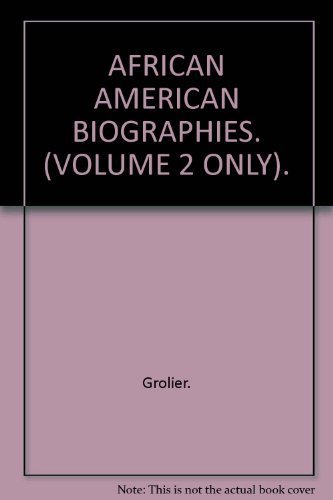Beispielbild fr AFRICAN AMERICAN BIOGRAPHIES. (VOLUME 2 ONLY). zum Verkauf von Better World Books