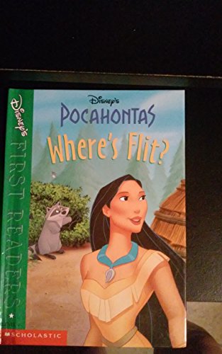 Imagen de archivo de Disneys First Readers Pocohantas Where's Flit? a la venta por Better World Books