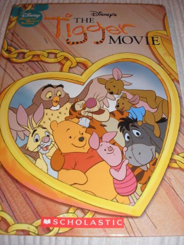 Stock image for Walt Disney Pictures Presents The Tigger Movie for sale by Reuseabook