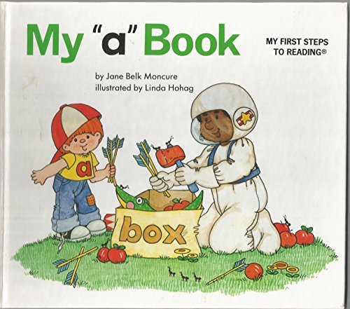 Stock image for My "a" Book (First Steps to Reading) for sale by Goldstone Books