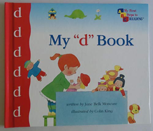 Beispielbild fr My "d" Book (My First Steps to Reading) zum Verkauf von Gulf Coast Books