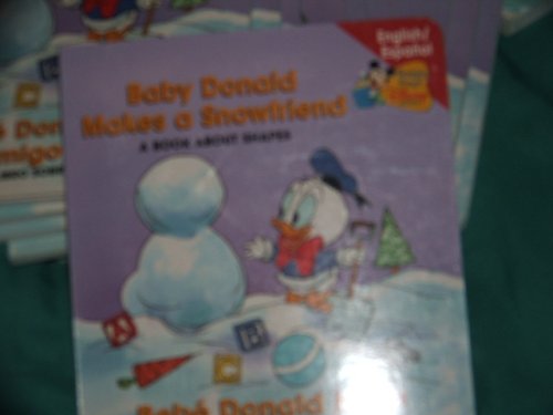 Stock image for Baby Donald Make A Snowfriend (a board book about shapes) English / Espanol (Baby's First Disney Books) for sale by Nealsbooks