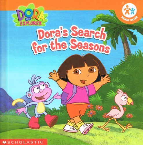 Imagen de archivo de Dora's Search for the Seasons (Dora the Explorer) a la venta por Gulf Coast Books