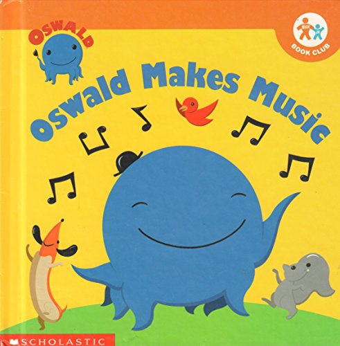 Stock image for Oswald Makes Music (Nick Jr. Book Club) for sale by ZBK Books