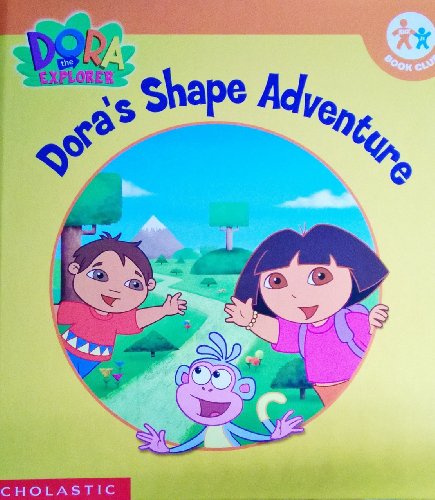 Dora's Shape Adventure (Dora the Explorer) (9780717266326) by Susan Hood
