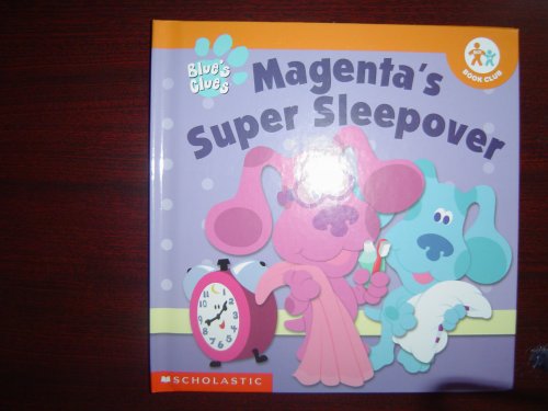 Imagen de archivo de Magenta's Super Sleepover (Blue's Clues) a la venta por Jenson Books Inc