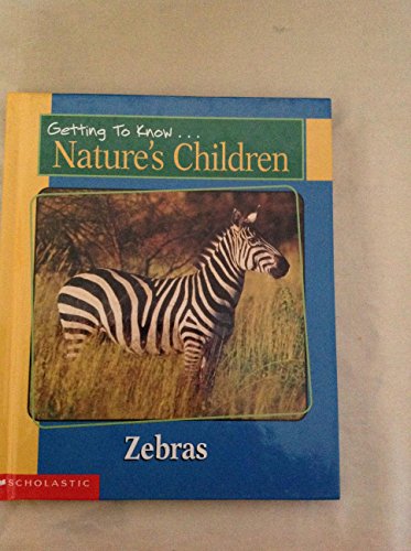 Stock image for Getting to Know Nature's Children: Zebras / Rhinoceros for sale by Once Upon A Time Books