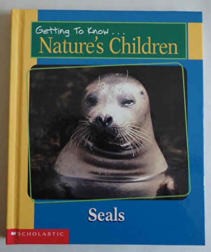 Stock image for Getting to Know Nature's Children: Seals / Mice for sale by Better World Books