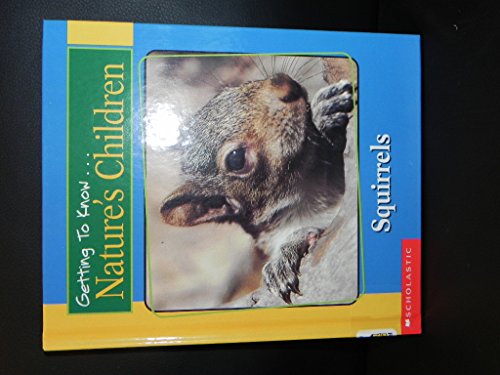 9780717267040: Getting to Know Nature's Children: Squirrels / Frogs