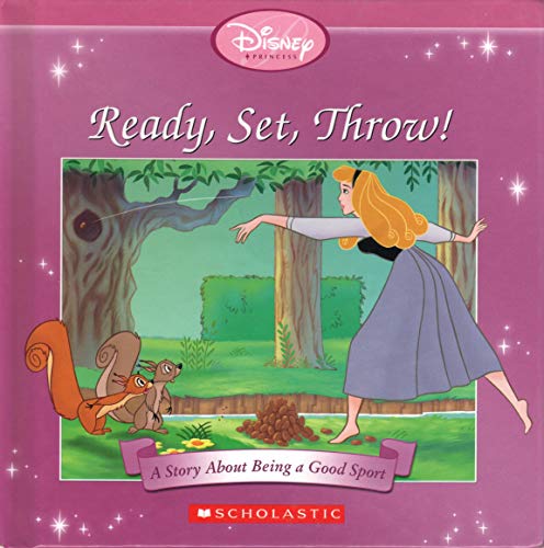 Beispielbild fr Disney Princess Ready, Set, Throw! zum Verkauf von Better World Books