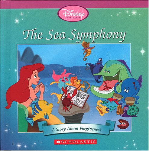 The Sea Symphony: a Story About Forgiveness (9780717268030) by Behrens, Kristen