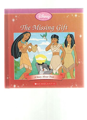 9780717268160: The Missing Gift: A Story About Trust (Disney Princess Collection)
