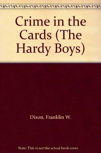 Stock image for Crime in the Cards (The Hardy Boys) for sale by ThriftBooks-Atlanta