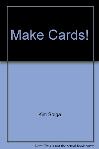 9780717272402: Make Cards! (The Grolier KidsCrafts collection)