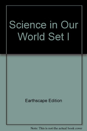 Stock image for Science in Our World for sale by Better World Books