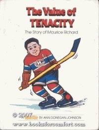 Beispielbild fr The Value of Tenacity: The Story of Maurice Richard (ValueTale) zum Verkauf von Ergodebooks