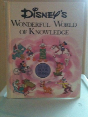 9780717281848: Disney's Wonderful World of Knowledge, Year Book 1986
