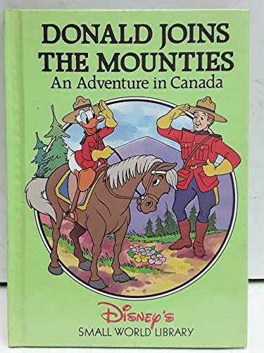 Beispielbild fr Donald Joins the Mounties zum Verkauf von Gulf Coast Books